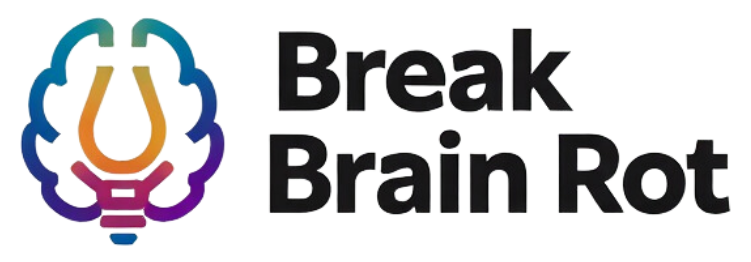 Break Brain Rot